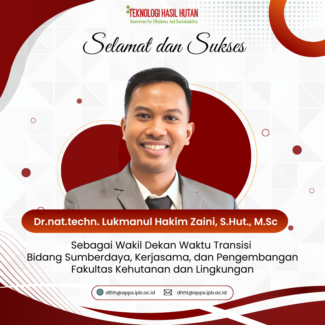 Selamat dan Sukses Kepada Dr.nat.techn. Lukmanul Hakim Zaini, S.hut., M.si